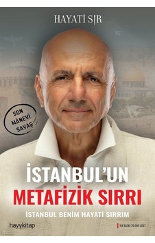 İstanbul'un Metafizik Sırrı / Hayati Sır İstanbul'un Metafizik Sırrı / Hayati Sır