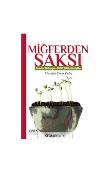 Miğferden Saksı - Mustafa Emin Palaz - Ceres Yayınları Miğferden Saksı - Mustafa Emin Palaz - Ceres Yayınları
