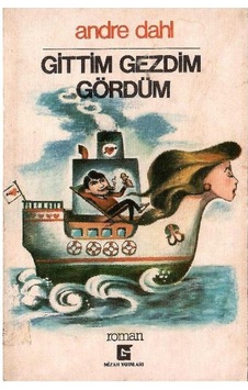 Gittim Gezdim Gördüm - Andre Dahl Gittim Gezdim Gördüm - Andre Dahl