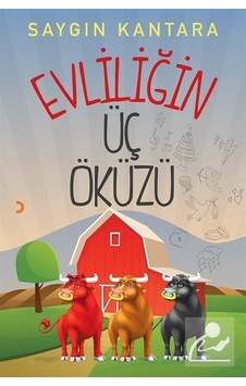 Evliliğin Üç Öküzü - Saygın Kantara - Cinius Evliliğin Üç Öküzü - Saygın Kantara - Cinius