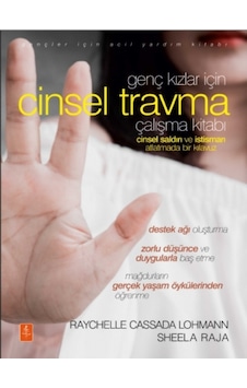 Genç Kızlar İçin Cinsel Travma Çalışma Kitabı - Raychelle Cassada Lohmann - Nobel Yaşam
