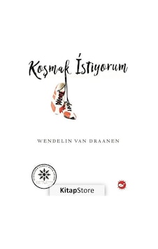 Kitapstore Koşmak Istiyorum / Wendelin Van Draanen Kitapstore Koşmak Istiyorum / Wendelin Van Draanen