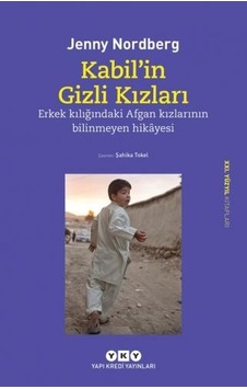Kabil'in Gizli Kızları - Jenny Nordberg - Yapı Kredi Yayınları Kabil'in Gizli Kızları - Jenny Nordberg - Yapı Kredi Yayınları