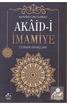 Akaid-i İmamiye / Cafer Subhani