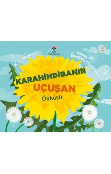 Karahindibanın Uçuşan Öyküsü - Ndcj-602047 Karahindibanın Uçuşan Öyküsü - Ndcj-602047
