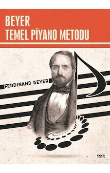 Beyer Temel Piyano Metodu - Ferdinand Beyer - Gece Kitaplığı Beyer Temel Piyano Metodu - Ferdinand Beyer - Gece Kitaplığı