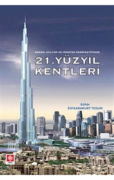 21. Yüzyıl Kentleri- Ekin Basım Yayın