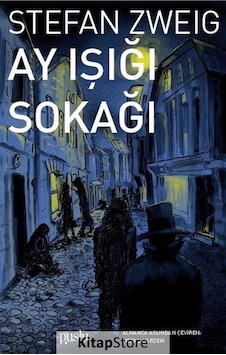 Ay Işığı Sokağı / Stefan Zweig N11.3608 Ay Işığı Sokağı / Stefan Zweig N11.3608