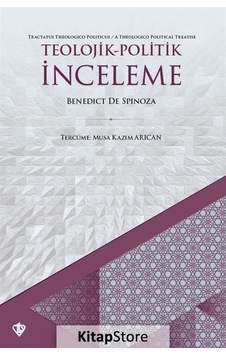 Teolojik - Politik İnceleme - Benedictus De Spinoza - Türkiye Diyanet Vakfı Yayınları