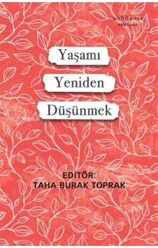 Yaşamı Yeniden Düşünmek / Kolektif
