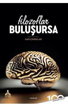 Filozoflar Buluşursa - Halil Çıkrıklar - Sonçağ Yayınları