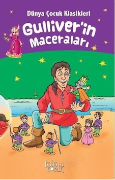 Gulliverin Maceraları - Dünya Çocuk Klasikleri Gulliverin Maceraları - Dünya Çocuk Klasikleri