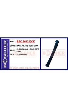 Bsc 869553ck Hava Filtre Hortumu Clio-kango 1.5 Dcı Çift Kafa 8200039843 - Bsc 869553ck Hava Filtre Hortumu Clio-kango 1.5 Dcı Çift Kafa 8200039843 -
