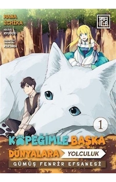 Köpeğimle Başka Dünyalara Yolculuk 1 / Hana İchika Köpeğimle Başka Dünyalara Yolculuk 1 / Hana İchika