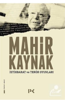 Istihbarat Ve Terör Oyunları / Prof. Dr. Mahir Kaynak 9786257637473 Istihbarat Ve Terör Oyunları / Prof. Dr. Mahir Kaynak 9786257637473