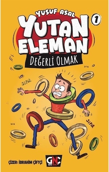 Yutan Eleman 1 / Değerli Olmak / Yusuf Asal Yutan Eleman 1 / Değerli Olmak / Yusuf Asal