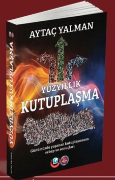 Yüzyıllık Kutuplaşma - Aytaç Yalman - ASAM