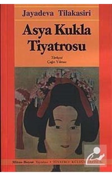 Asya Kukla Tiyatrosu - Jayadeva Tilakasari - Mitos Boyut Yayınları Asya Kukla Tiyatrosu - Jayadeva Tilakasari - Mitos Boyut Yayınları