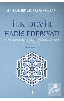 Ilk Devir Hadis Edebiyatı Muhammed Mustafa El-A'Zami