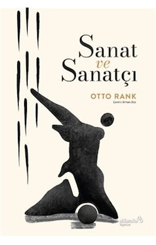 Sanat ve Sanatçı - Otto Rank - alBaraka Yayınları Sanat ve Sanatçı - Otto Rank - alBaraka Yayınları
