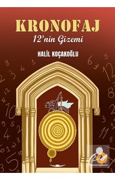 Kronofaj & 12'nin Gizemi / Halil Koçakoğlu Kronofaj & 12'nin Gizemi / Halil Koçakoğlu