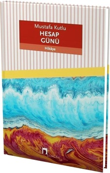 Hesap Günü Mustafa Kutlu Dergah Yayınları Hesap Günü Mustafa Kutlu Dergah Yayınları