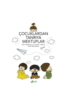 Çocuklardan Tanrıya Mektuplar - Eric Marshall - Bulut Yayınları Çocuklardan Tanrıya Mektuplar - Eric Marshall - Bulut Yayınları