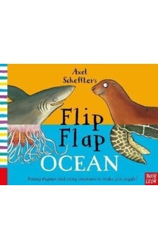 Axel Scheffler's Flip Flap Ocean Nosy Crow