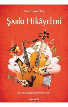 Şarkı Hikayeleri / Yavuz Hakan Tok