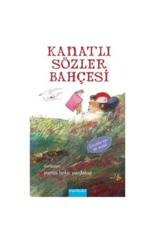 Kanatlı Sözler Bahçesi Kanatlı Sözler Bahçesi