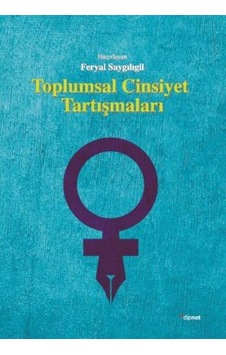Toplumsal Cinsiyet Tartışmaları- Dipnot Toplumsal Cinsiyet Tartışmaları- Dipnot
