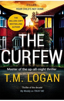 The Curfew - T. M. Logan The Curfew - T. M. Logan