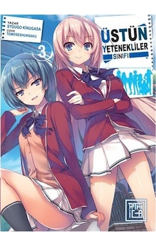 Üstün Yetenekliler Sınıfı 3 / Syougo Kinugasa Üstün Yetenekliler Sınıfı 3 / Syougo Kinugasa