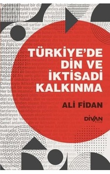 Türkiye’de Din Ve İktisadi Kalkınma