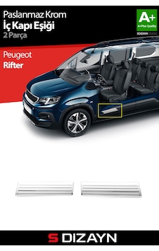S-dizayn Peugeot Rifter Krom İç Kapı Eşiği 2 Prç 2019 Üzeri A+ Kalite