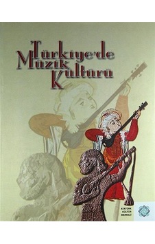 Türkiye'de Müzik Kültürü (Ciltli) / Kolektif
