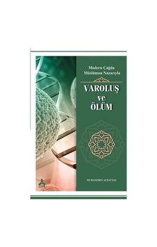 Modern Çağda Müslüman Nazarıyla - Varoluş Ve Ölüm / Muhammed A... Modern Çağda Müslüman Nazarıyla - Varoluş Ve Ölüm / Muhammed A...