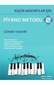 KÜÇÜK MOZARTLAR İÇİN PİYANO METODU 2