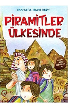 Piramitler Ülkesinde - Mustafa Hakkı Kurt