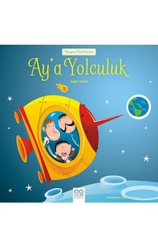 Dünyaca Ünlü Eserler-Ay'a Yolculuk - Jules Verne - 1001 Çiçek