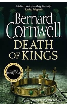 Death Of Kings (The Last Kingdom 6) Death Of Kings (The Last Kingdom 6)