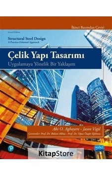 Çelik Yapı Tasarımı-Uygulamaya Yönelik Bir Yaklaşım - Abi O. Aghayere - Jason Vigil - Nobel Akademik Yayıncılık Çelik Yapı Tasarımı-Uygulamaya Yönelik Bir Yaklaşım - Abi O. Aghayere - Jason Vigil - Nobel Akademik Yayıncılık