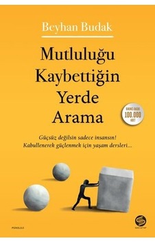 Mutluluğu Kaybettiğin Yerde    Arama