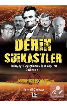 Derin Suikastler / Ismail Çorbacı 9786257131117 Derin Suikastler / Ismail Çorbacı 9786257131117