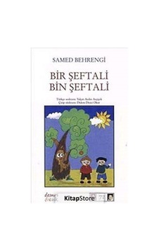 Bir Şeftali Bin Şeftali / Samed Behrengi N11.6560 Bir Şeftali Bin Şeftali / Samed Behrengi N11.6560