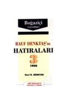 Rauf Denktaş'ın Hatıraları 3. Cilt - Rauf Denktaş - Boğaziçi Yayınları
