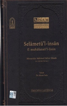 Selamütül İnsan Fi Muhafazatil Lisan - Mirzazade Mehmed Salim Efendi - İsam Yayınları