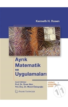 Ayrık Matematik ve Uygulamaları Palme Yayınevi Ayrık Matematik ve Uygulamaları Palme Yayınevi