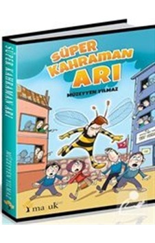 Mercankitap Süper Kahraman Arı - Müzeyyen Yılmaz