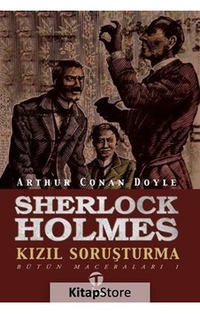 Sherlock Holmes Kızıl Soruşturma Bütün Maceraları 1 - Sir Arthur Conan Doyle - Tema Yayınları Sherlock Holmes Kızıl Soruşturma Bütün Maceraları 1 - Sir Arthur Conan Doyle - Tema Yayınları